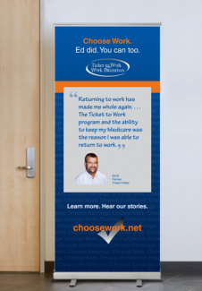 Display banner featuring Ed B., a Ticket to Work ticket holder